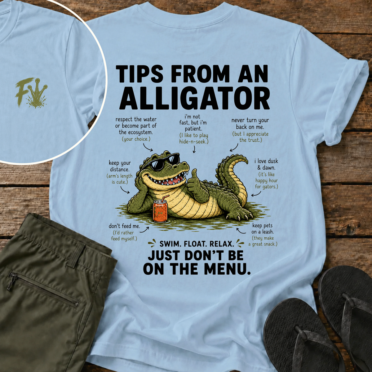 Tips From An Alligator T-Shirt