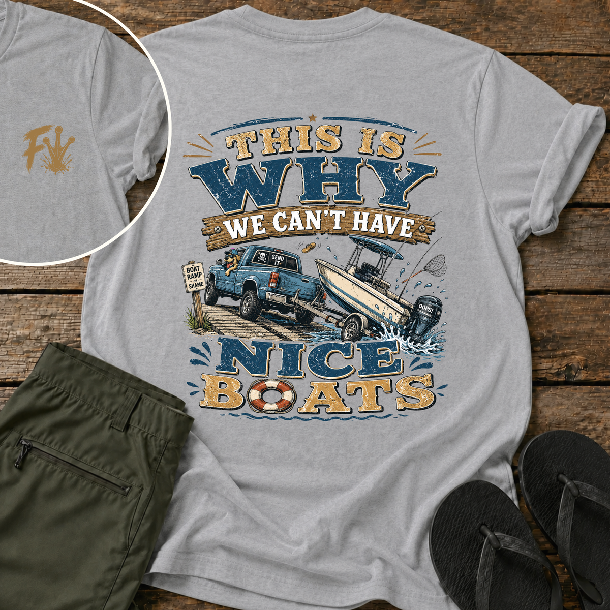 Can't Have Nice Boats T-Shirt