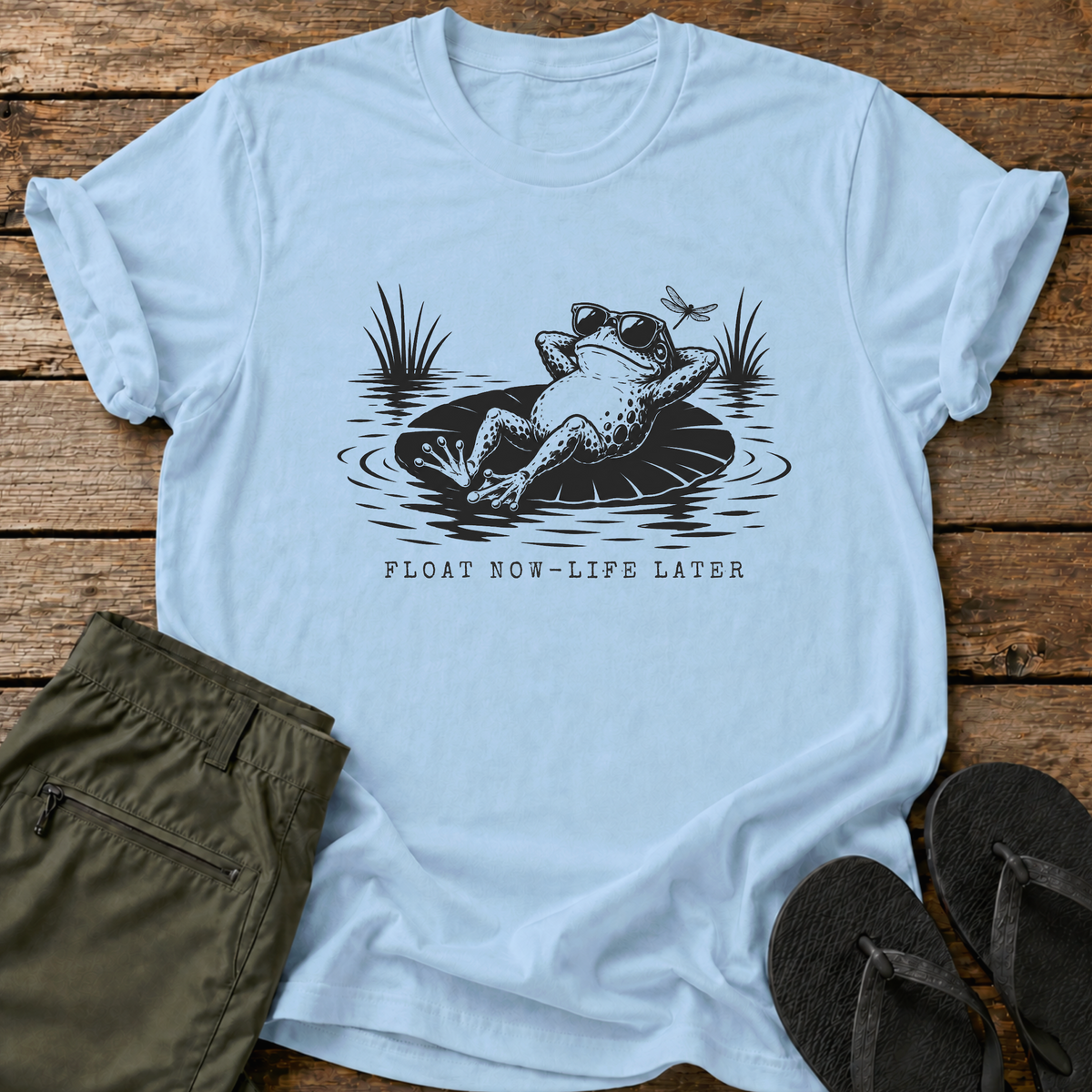 Float Now Life Later T-Shirt