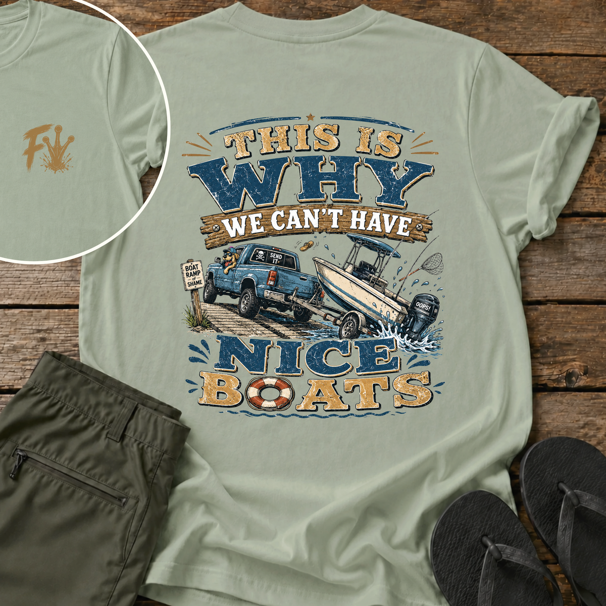 Can't Have Nice Boats T-Shirt