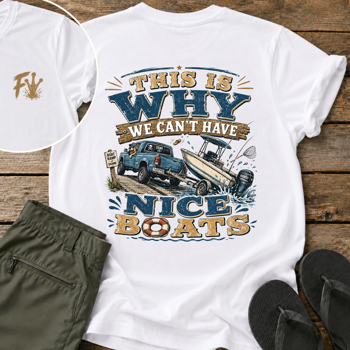 Can't Have Nice Boats T-Shirt